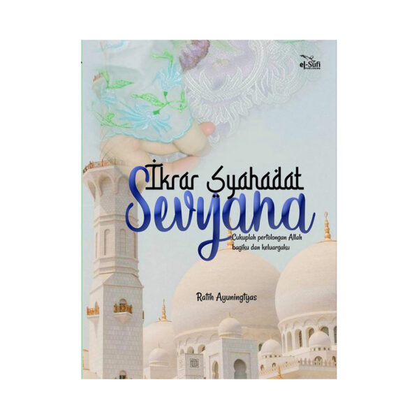 Ikrar Syahadat Sevyana